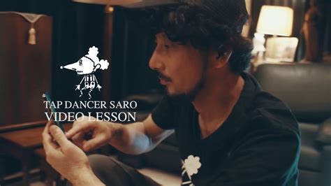 Tap Dancer Saro Video Lesson タップダンサーsaroの動画レッスン Cm Youtube