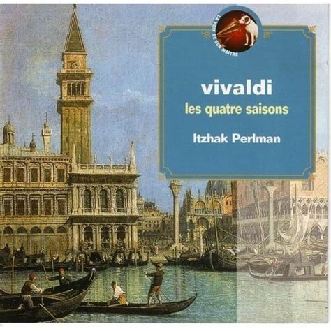 Perlman Vivaldi The Four Seasons Violin Concertos Vivaldi Antonio