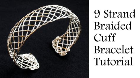 Jewelry Tutorial 9 Strand Viking Weave Braided Bracelet Intermediate Wire Wrapping Youtube