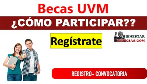 Becas Uvm ¿cómo Participar 🥇 【 Enero 2025】