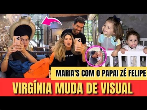 VIRGÍNIA EM SÃO PAULO MUDA DE VISUAL ZÉ FELIPE CUIDANDO DAS FILHAS