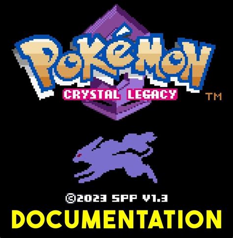Pokemon Crystal Legacy Documentation - GBACodes