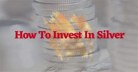 How To Invest In Silver - Bonds Online 