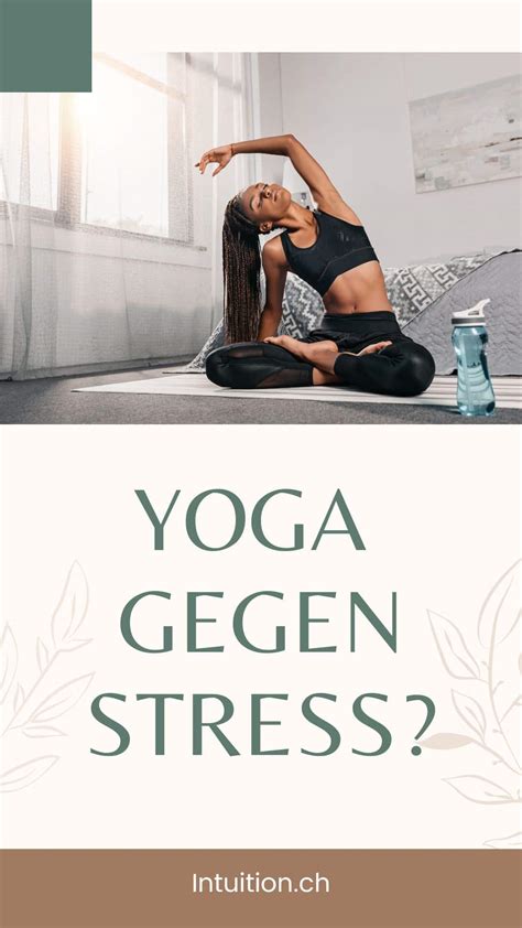 Yoga Gegen Stress Einfache Yoga Stellungen Zur Stressreduzierung