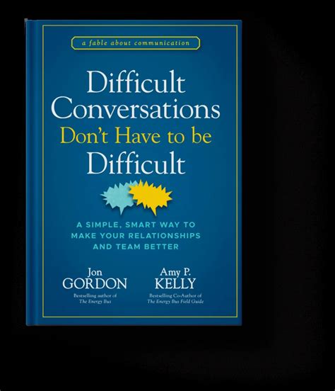 Difficult Conversations Dont Have To Be Difficult