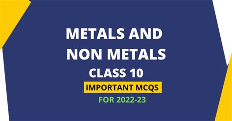 CBSE Class 10 Science Chapter 3 Metal And Non Metals MCQ Questions With