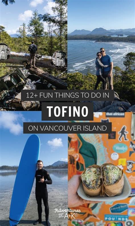 12 FUN Things To Do In Tofino On Vancouver Island Travel Vancouver