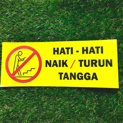 Jual Stiker Hati Hati Naik Turun Tangga Shopee Indonesia