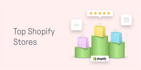 The Top Shopify Stores And What Made Them Choose Shopify