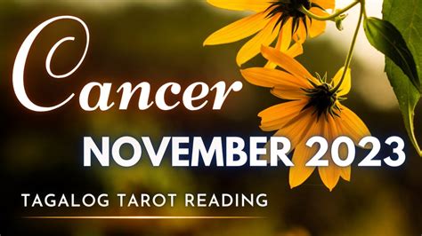 ♋ Cancer Kapalaran November 2023 Anong Parating Sayo 🔮 Tagalog Tarot