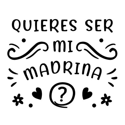 Quieres Ser Mi Madrina Frases