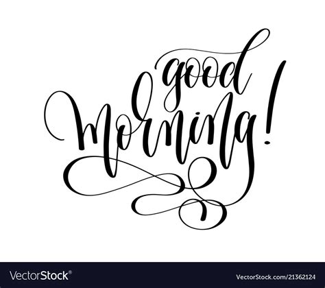 Good Morning Hand Lettering Inscription Text Vector Image