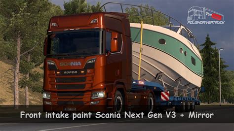 ETS2 V1 30 PDT Front Intake Paint Scania Next Gen V3 Mirror