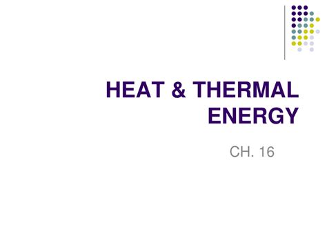 Ppt Heat And Thermal Energy Powerpoint Presentation Free Download Id9542377