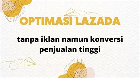 Jualan Di Lazada Tanpa Iklan Tapi Kok Malah Ada Orderan Terus Ya