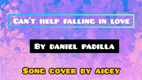 Can T Help Falling In Love Song Cover By Aicey Youtube