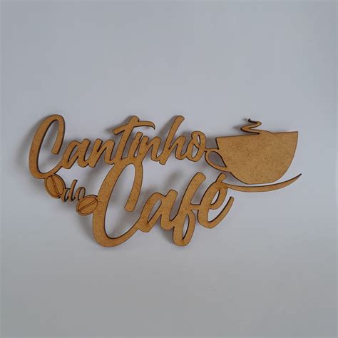 Aplique Cantinho Do Café Em Mdf 15cm Materiais Para Artesanato
