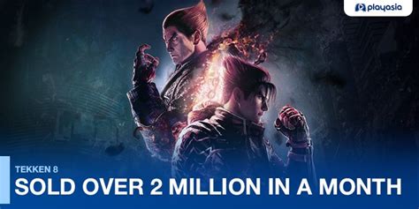 Tekken 8 Sold Over 2 Million In A Month