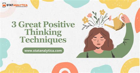 3 Great Positive Thinking Techniques To Transform Your Mindset