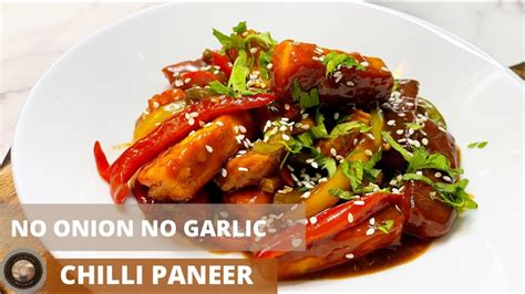 Chilli paneer no onion no garlic/no onion no garlic recipe/without ...