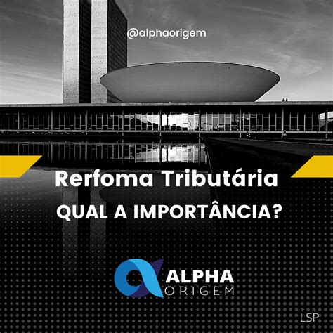 Reforma Tributária O Que Muda