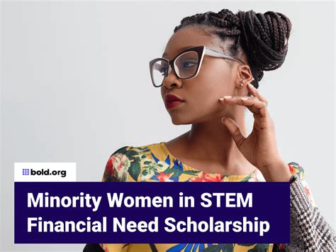 Minority Women In Stem Financial Need Scholarship Bold Org