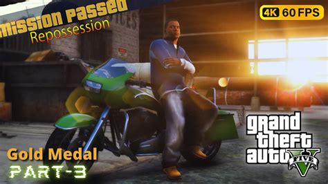 Grand Theft Auto V Repossession Mission Complete GTA V Full Hd 60 Fps