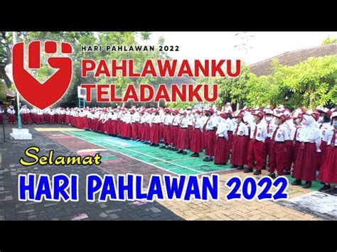 Selamat Hari Pahlawan November Pahlawanku Teladanku Upcara