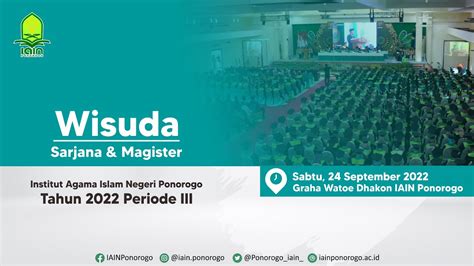 Live Wisuda IAIN Ponorogo Wisuda Sarjana S1 Tahun 2022 Periode III