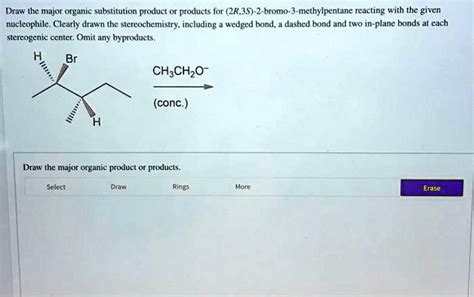 Solved Draw The Major Organic Substitution Product Or Products For R