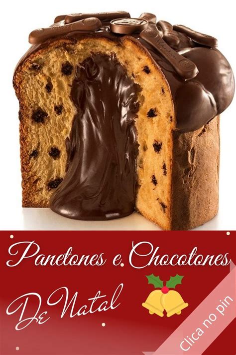 Panetones E Chocotones Artesanais Chocotone Receita De Chocotone