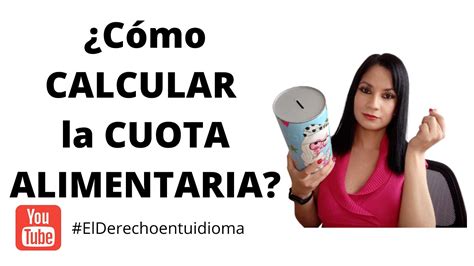 Cómo CALCULAR la CUOTA DE ALIMENTOS Derecho Colombiano YouTube