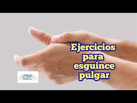 Ejercicios Para Esguince Dedo Pulgar Mano Youtube