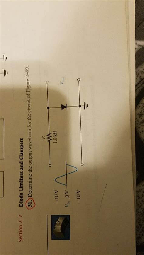 Solved Section 2-7 Diode Limiters and Clampers 31. Determine | Chegg.com