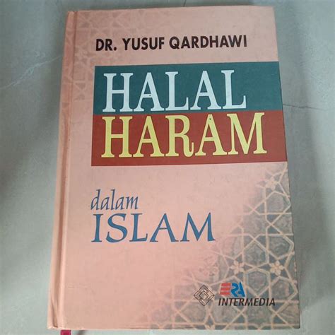 Jual Halal Haram Dalam Islam Original HC Dr Yusuf Qardhawi