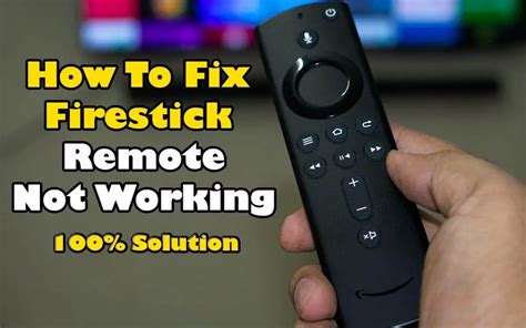 Amazon Firestick Remote Not Working How To Fix 2021