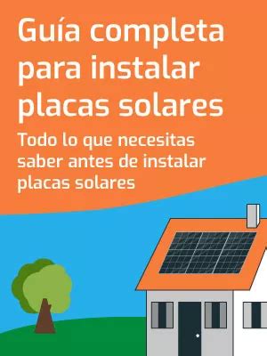 Precio De Placas Solares Calcula Tu Instalaci N En Pasos