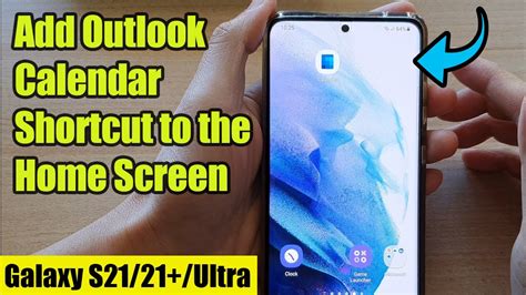Galaxy S21ultraplus How To Add Outlook Calendar Shortcut To The Home