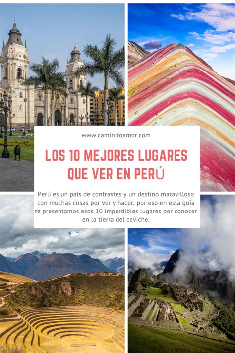 Los 10 Mejores Lugares Que Ver En Perú Y Consejos Para Tu Viaje Peru