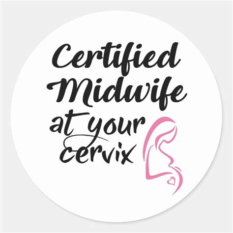 Certified Midwife At Your Cervix Sticker Uk