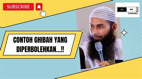 Contoh Ghibah Yang Diperbolehkan Ustadzsyafiqrizabasalamah