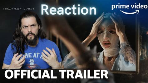 Goodnight Mommy Amazon Prime Trailer Reaction Youtube