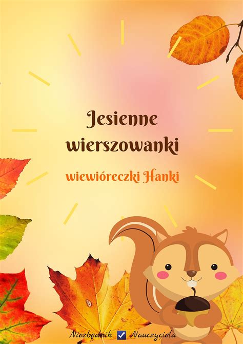 Jesienne Wierszowanki Wiewi Reczki Hanki