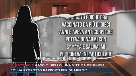 Caso Miniello Una Vittima Denuncia Mattino Cinque News Video