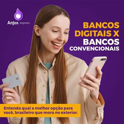 Bancos digitais x bancos convencionais Entenda qual a melhor opção