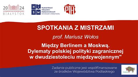 Między Berlinem a Moskwą Dylematy polskiej polityki zagranicznej w