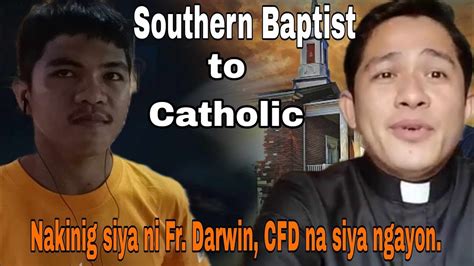 Evangelist Ng Southern Baptist Na Nakikinig Kay Fr Darwin Katoliko At