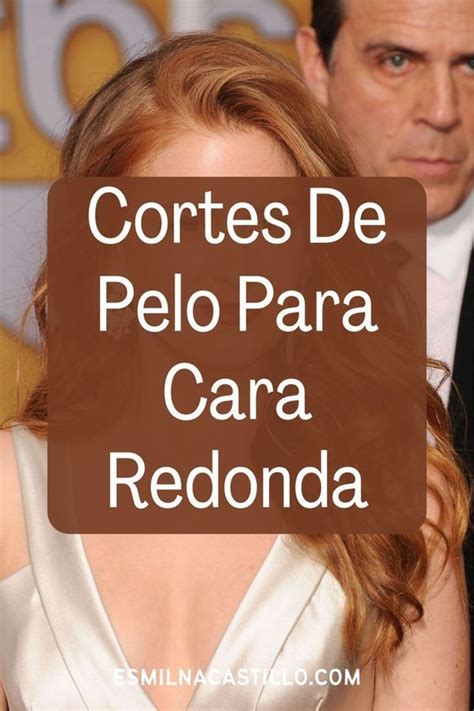 Los 8 Mejores Cortes De Pelo Para Cara Redonda Artofit