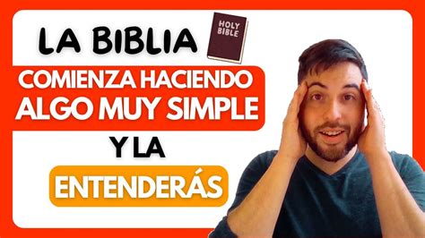 C Mo Empezar A Leer Y Entender La Biblia Youtube