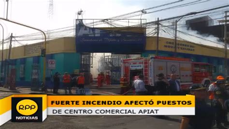 Trujillo Incendio Arrasa Con Centro Comercial Apiat Rpp Noticias